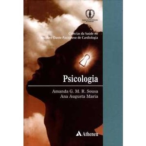 9788538804017 - PSICOLOGIA - COL. CIÊNCIAS DA SAÚDE NO INSTITUTO DANTE PAZZANESE DE CARDIOLOGIA - AMANDA G. M. R. SOUSA, ANA AUGUSTA MARIA