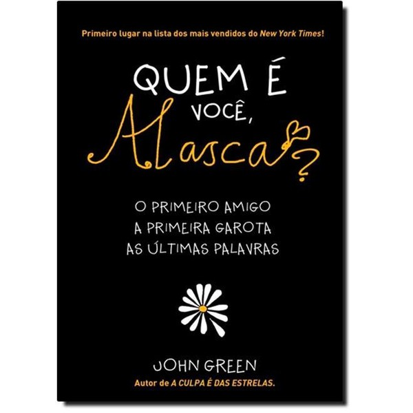 9788578278731 - QUEM É VOCÊ, ALASCA? - CAPA PRETA - JOHN GREEN