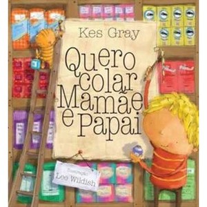 9788521315834 - QUERO COLAR MAMÃE E PAPAI - KES GRAY (852131583X)