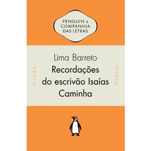 9788563560070 - RECORDAÇÕES DO ESCRIVÃO ISAIAS CAMINHA - LIMA BARRETO