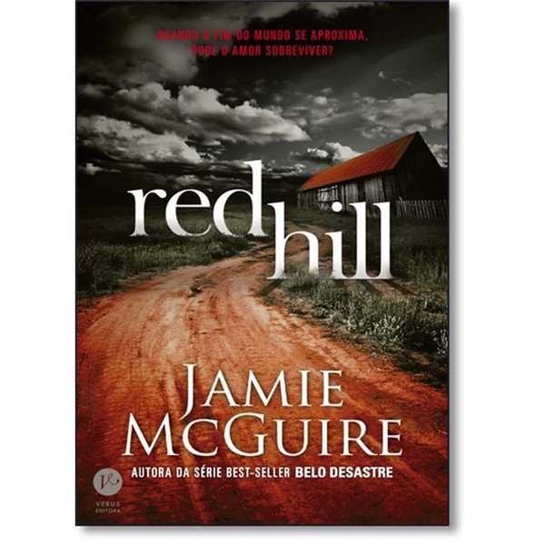 9788576863380 - RED HILL: QUANDO O FIM DO MUNDO SE APROXIMA, PODE O AMOR SOBREVIVER? - JAMIE MCGUIRE