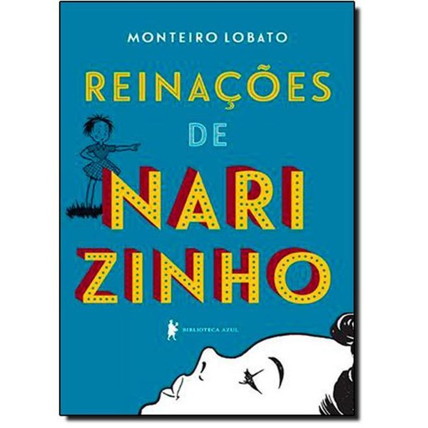 9788525056498 - REINAÇÕES DE NARIZINHO - MONTEIRO LOBATO