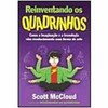 9788589384827 - REINVENTANDO OS QUADRINHOS - SCOTT MCCLOUD