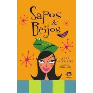 9788501076922 - SAPOS E BEIJOS - GALERA - SARAH MLYNOWSKI