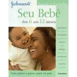 9788574025919 - SEU BEBE - DOS 6 AOS 12 MESES - JOHNSONS