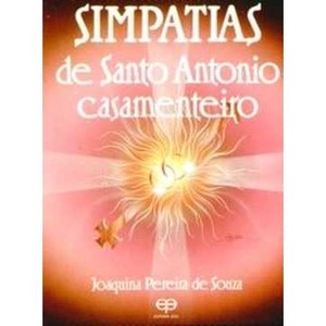 9788573291391 - SIMPATIAS DE SANTO ANTONIO CASAMENTEIRO - JOAQUINA PEREIRA DE SOUZA