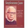 9788585454197 - SIMPLESMEMTE JUSTO - DANTE MARCELLO CLARAMONTE GALLIAN