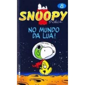 9788525418937 - SNOOPY 8 - NO MUNDO DA LUA ! - COL. LPM POCKET - CHARLES M. SCHULZ