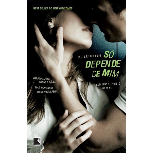 9788501404497 - SÓ DEPENDE DE MIM - BAD BOYS - VOL. 2 - M. LEIGHTON