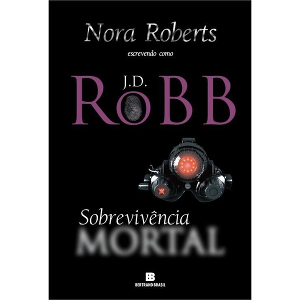 9788528616484 - SOBREVIVÊNCIA MORTAL - J. D. ROBB