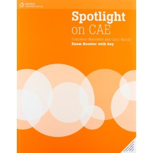 9781424060764 - SPOTLIGHT ON CAE: EXAM BOOSTER WITH KEY - FRANCESCA MANSFIELD & CAROL NUTTALL