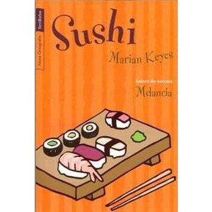 9788577993147 - SUSHI - MARIAN KEYES & HELOISA MARIA LEAL