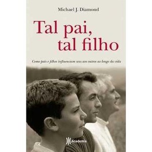 9788560096206 - TAL PAI, TAL FILHO - MICHAEL J. DIAMOND