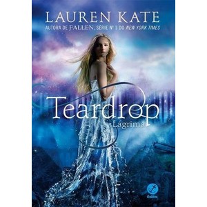 9788501403971 - TEARDROP - LÁGRIMA - LAUREN KATE