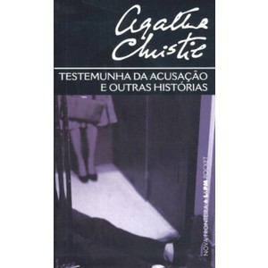 9788525416605 - TESTEMUNHA DA ACUSAÇÃO E OUTRAS HISTÓRIAS - AGATHA CHRISTIE