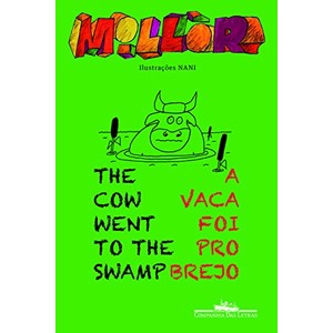 9788535924367 - THE COW WENT TO THE SWAMP - MILLÔR FERNANDES