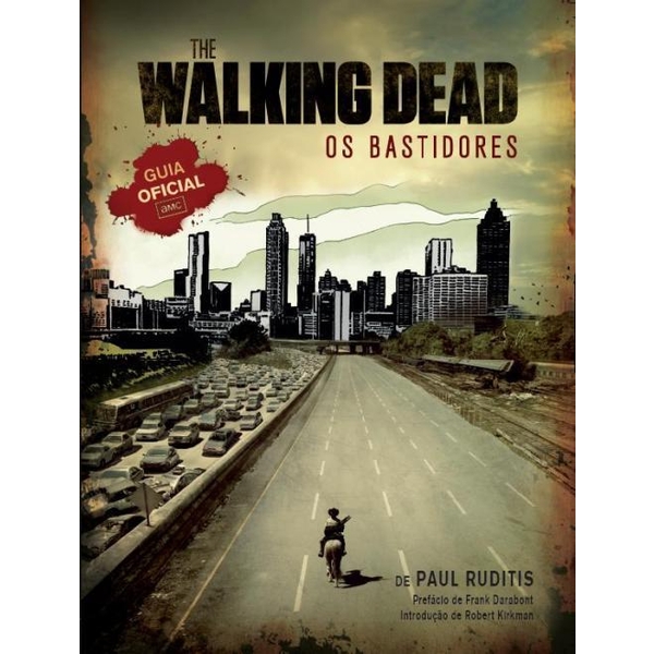 9788542800098 - THE WALKING DEAD - OS BASTIDORES - GUIA OFICIAL - PAUL RUDITIS