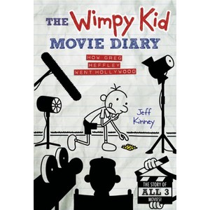 9781419706424 - THE WIMPY KID MOVIE DIARY: HOW GREG HEFFLEY WENT HOLLYWOOD, REVISED AND EXPANDED EDITION (DIARY OF A WIMPY KID) - JEFF KINNEY (141970642X)