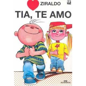 9788506057100 - TIA; TE AMO - ZIRALDO ALVES PINTO