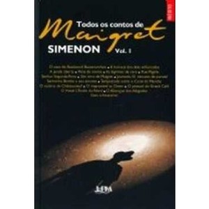 9788525418821 - TODOS OS CONTOS DE MAIGRET - VOL. 1 - GEORGES SIMENON (852541882X)