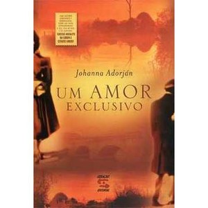 9788561501532 - UM AMOR EXCLUSIVO - JOHANNA ADORJÁN