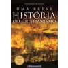 9788539505333 - UMA BREVE HISTÓRIA DO CRISTIANISMO - GEOFFREY BLAINEY