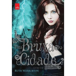 9788580448566 - UMA BRUXA NA CIDADE - RUTH WARBURTON