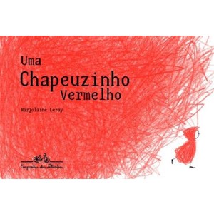 9788574065281 - UMA CHAPEUZINHO VERMELHO - MARJOLAINE LERAY