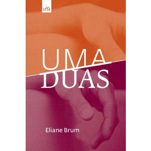 9788580441239 - UMA DUAS - ELIANE BRUM