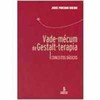 9788532303011 - VADE MECUM DE GESTALT TERAPIA CONCEITOS BASICOS - JORGE PONCIANO RIBEIRO