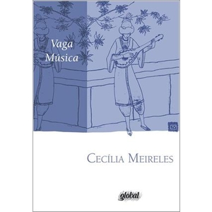 9788526017689 - VAGA MÚSICA - 2ª ED. 2013 - NOVA ORTOGRAFIA - CECILIA MEIRELES