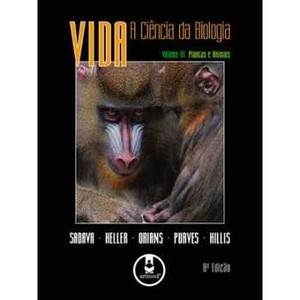 9788536319230 - VIDA - A CIÊNCIA DA BIOLOGIA - VOLUME III : PLANTAS E ANIMAIS - 8ª EDIÇÃO - VÁRIOS