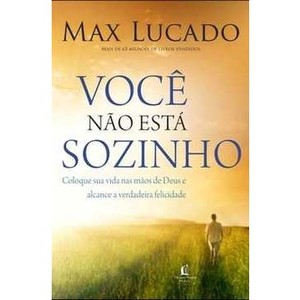 9788578600747 - VOCÊ NÃO ESTÁ SOZINHO - MAX LUCADO